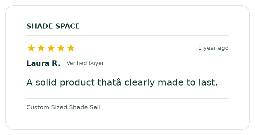 Five-star customer review of a Shade Space shade sail